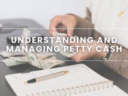 Understanding and Managing Petty Cash petty cash